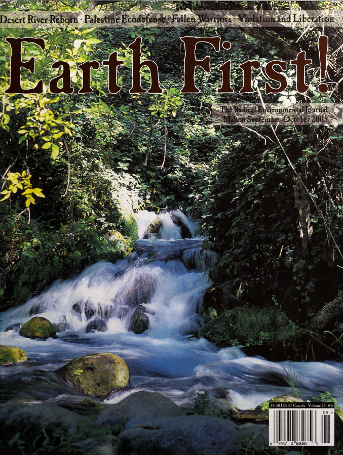 Earth First! 25, no. 6